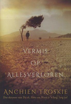 Vermis Op Allesverloren, by Anchien Troskie