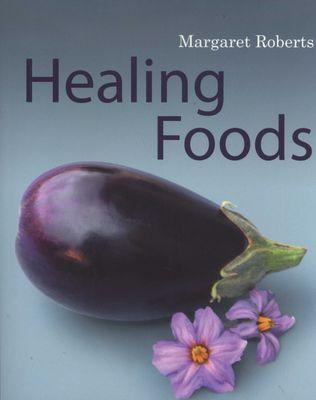 Thực phẩm chữa bệnh, bởi Margaret Roberts