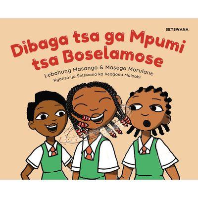 Dibaga tsa ga Mpumi tsa Boselamose (seTswana)