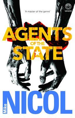 Agents of the State by Mike Nicol