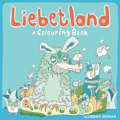 Liebetland: Sách tô màu của Liebet Jooste