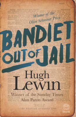 Bandiet Out Of Jail, by Hugh Lewin