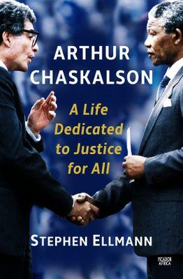 Arthur Chaskalson - Một cuộc đời cống hiến cho công lý cho mọi người (Bìa cứng), của Stephen Ellman