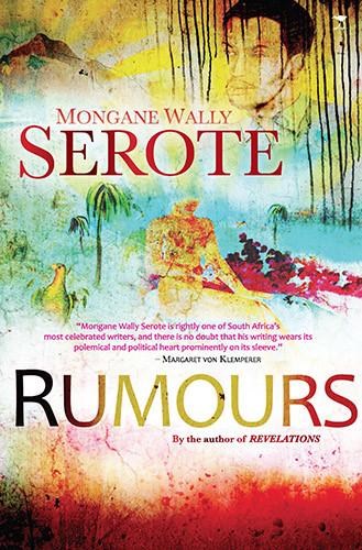 Rumours by Mongane Wally Serote