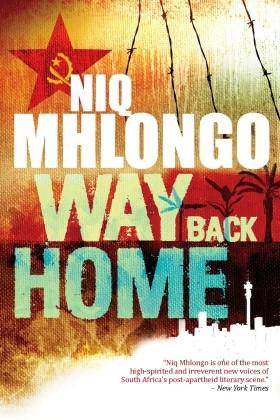 Way Back Home, by Niq Mhlongo